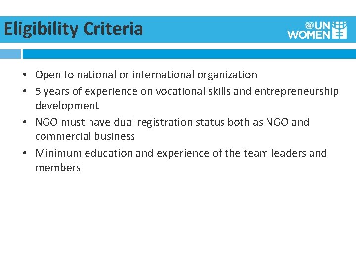 Eligibility Criteria • Open to national or international organization • 5 years of experience