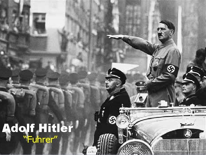Adolf Hitler “Fuhrer” 