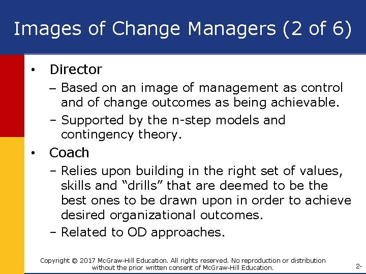 Images of Change Managers (2 of 6) • Director – Based on an image