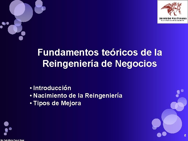 Fundamentos teóricos de la Reingeniería de Negocios • Introducción • Nacimiento de la Reingeniería