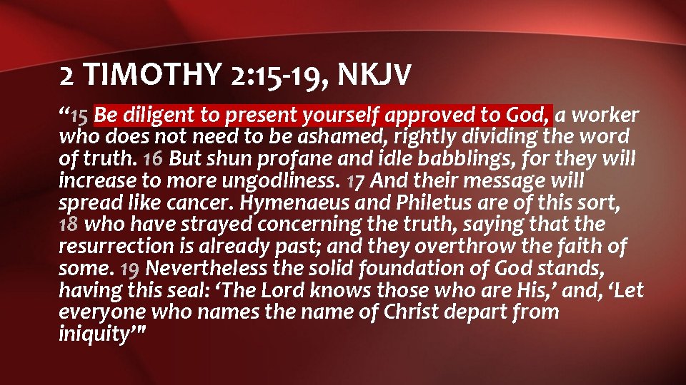 APPROVED UNTO GOD 2 Timothy 2 15 19
