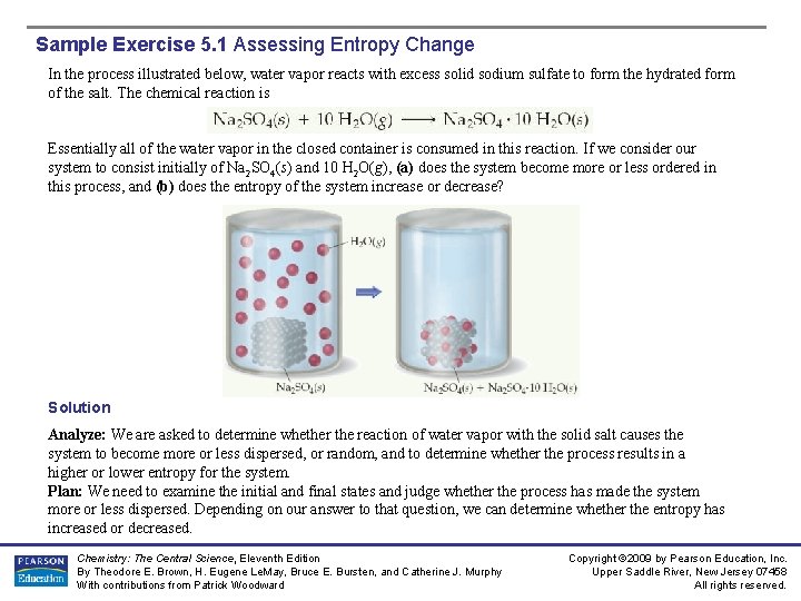 Sample Exercise 5. 1 Assessing Entropy Change In the process illustrated below, water vapor