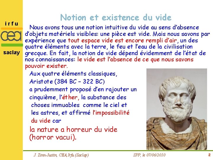 irfu Notion et existence du vide Nous avons tous une notion intuitive du vide