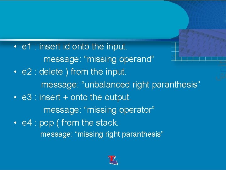  • e 1 : insert id onto the input. message: “missing operand” •