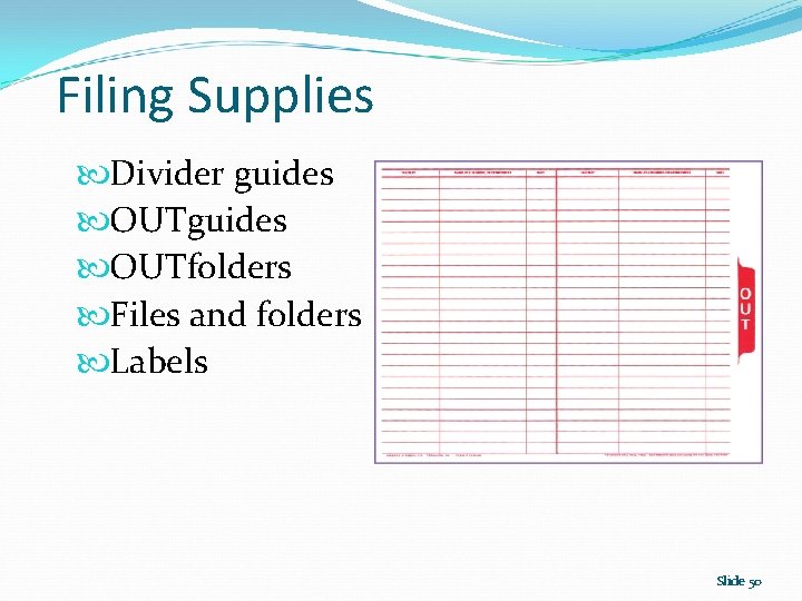 Filing Supplies Divider guides OUTfolders Files and folders Labels Slide 50 