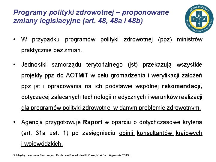 Programy polityki zdrowotnej – proponowane zmiany legislacyjne (art. 48, 48 a i 48 b)