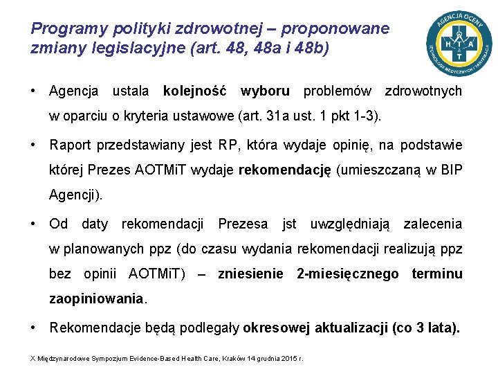 Programy polityki zdrowotnej – proponowane zmiany legislacyjne (art. 48, 48 a i 48 b)