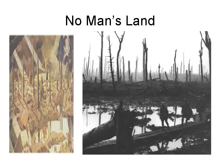 No Man’s Land 