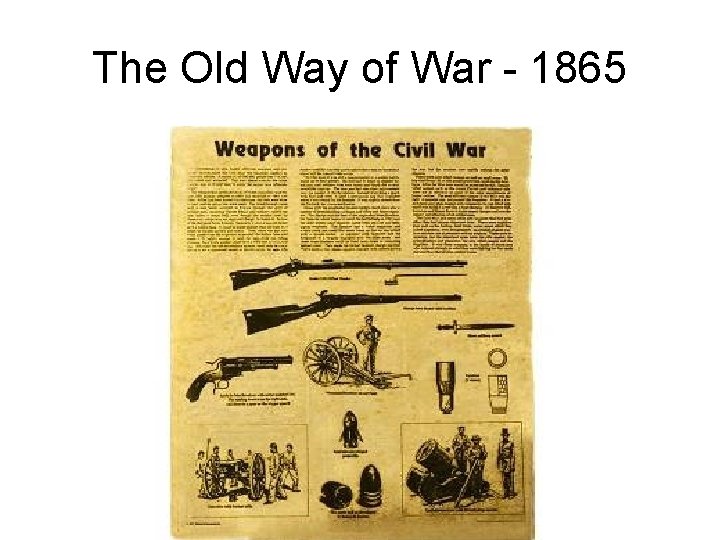 The Old Way of War - 1865 