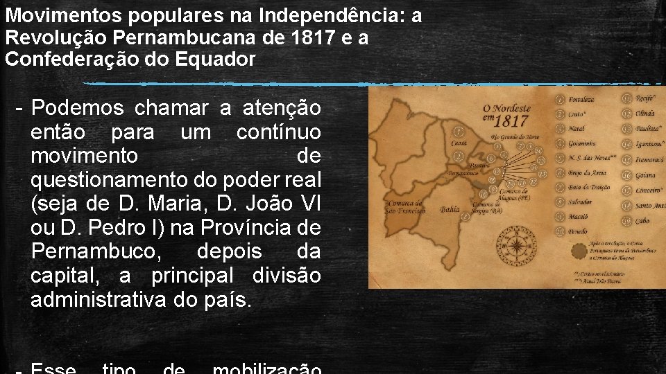 Movimentos populares na Independência: a Revolução Pernambucana de 1817 e a Confederação do Equador