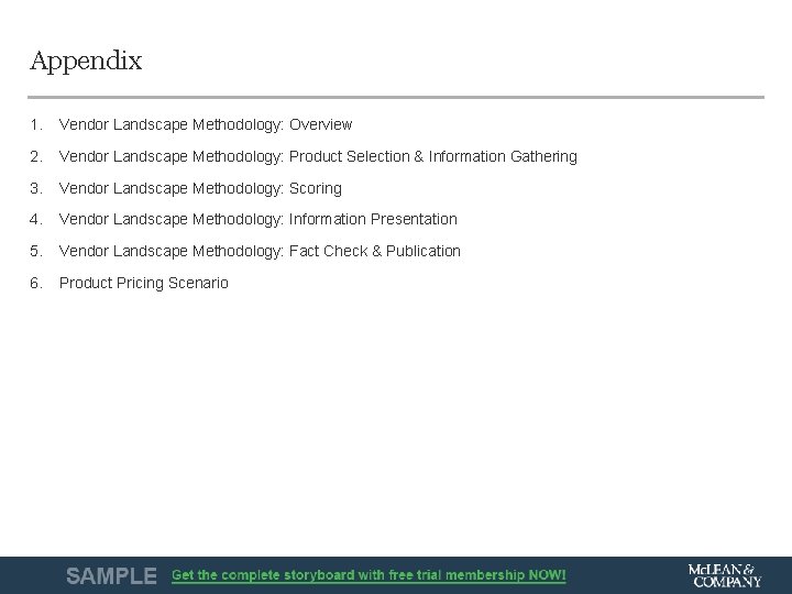 Appendix 1. Vendor Landscape Methodology: Overview 2. Vendor Landscape Methodology: Product Selection & Information