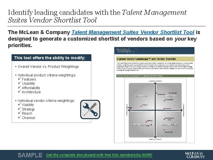 Identify leading candidates with the Talent Management Suites Vendor Shortlist Tool The Mc. Lean