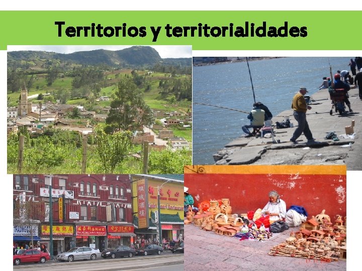 Territorios y territorialidades 