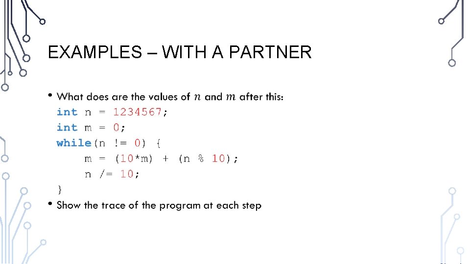 EXAMPLES – WITH A PARTNER • 