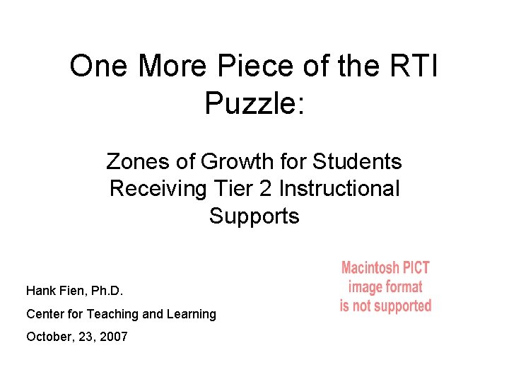 One More Piece of the RTI Puzzle: Zones of Growth for Students Receiving Tier