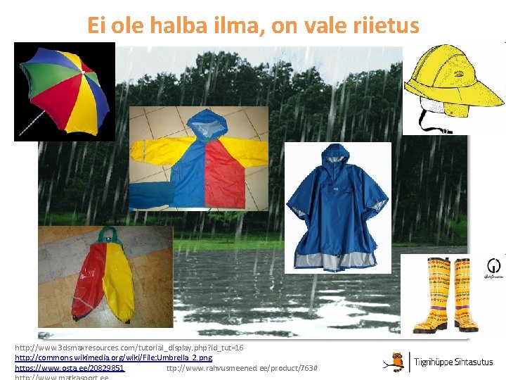 Ei ole halba ilma, on vale riietus http: //www. 3 dsmaxresources. com/tutorial_display. php? id_tut=16