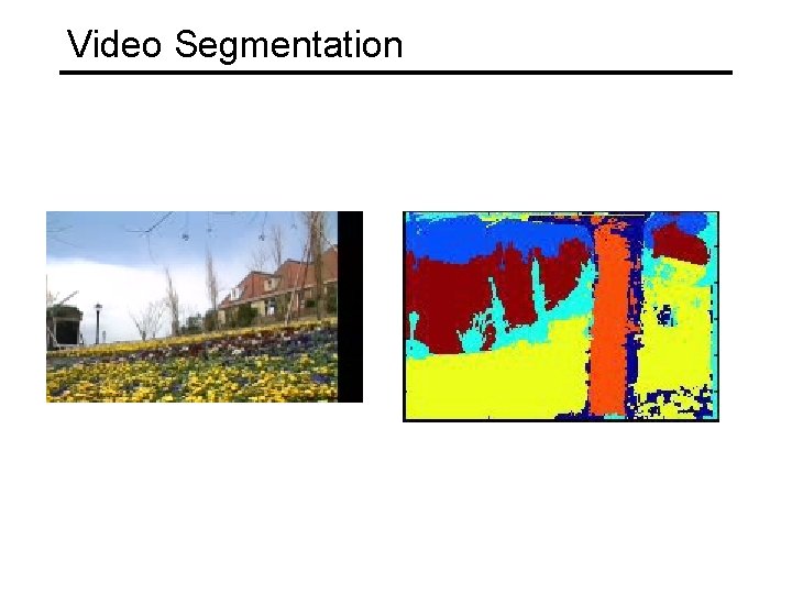 Video Segmentation 