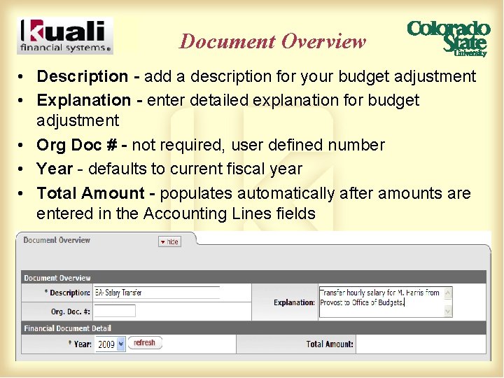 Document Overview • Description - add a description for your budget adjustment • Explanation