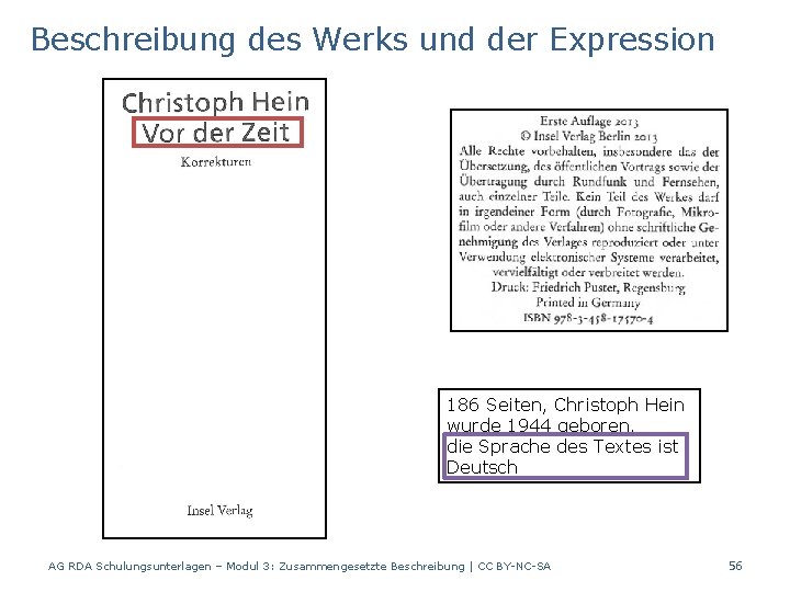 Beschreibung des Werks und der Expression 186 Seiten, Christoph Hein wurde 1944 geboren, die