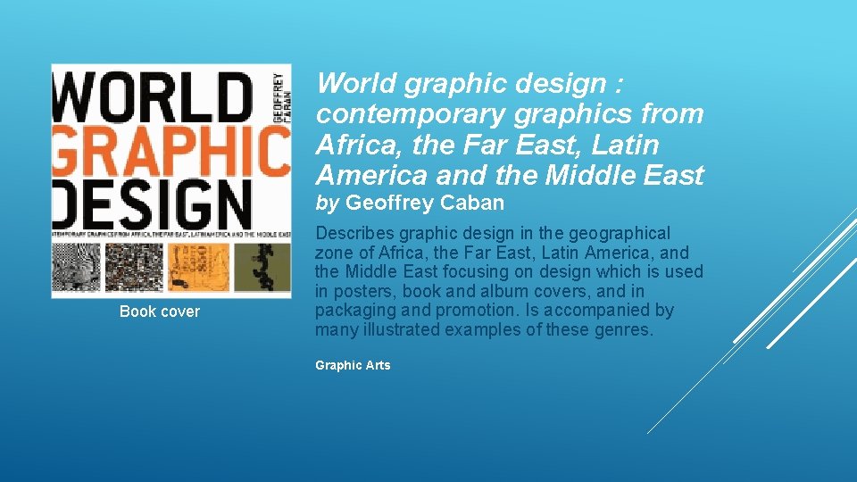 World graphic design : contemporary graphics from Africa, the Far East, Latin America and