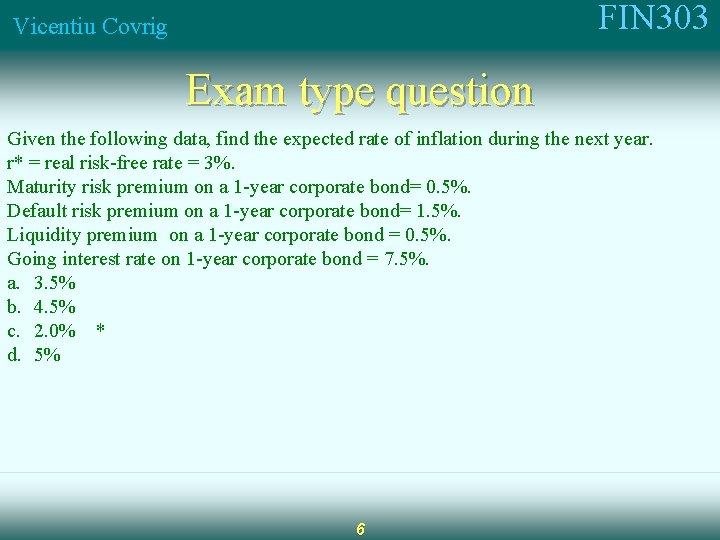 FIN 303 Vicentiu Covrig Exam type question Given the following data, find the expected