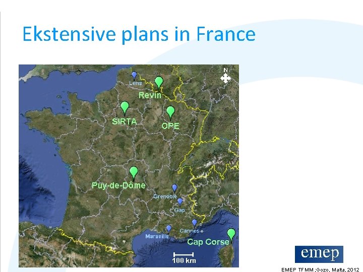 Ekstensive plans in France EMEP TFMM ; Gozo, Malta, 2012 