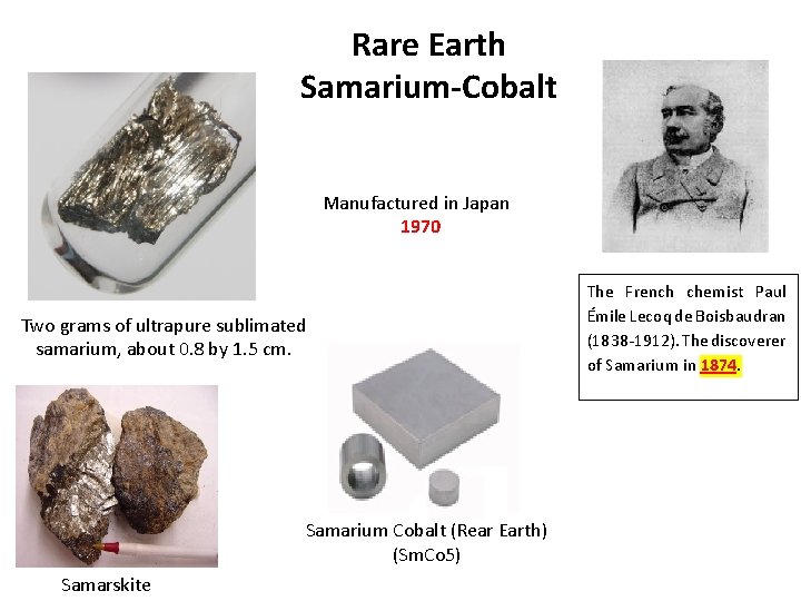 Rare Earth Samarium-Cobalt Manufactured in Japan 1970 Two grams of ultrapure sublimated samarium, about