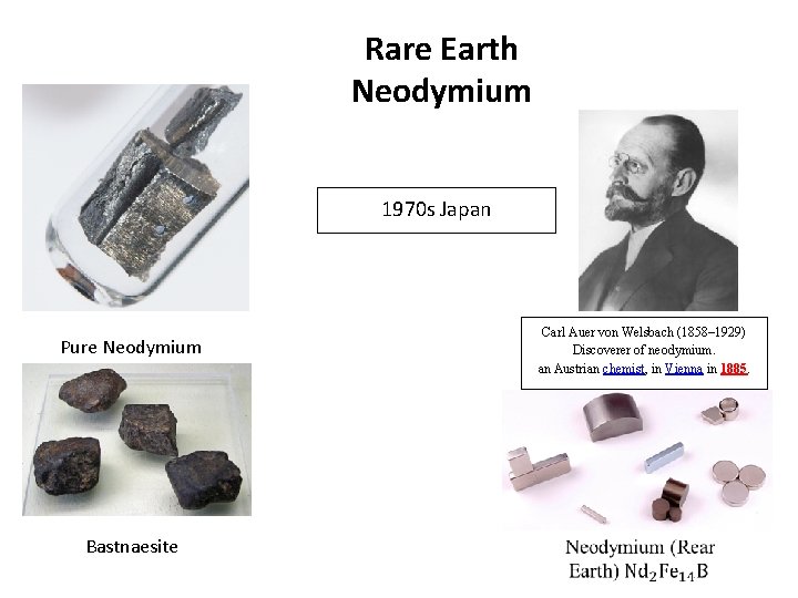 Rare Earth Neodymium 1970 s Japan Pure Neodymium Bastnaesite Carl Auer von Welsbach (1858–