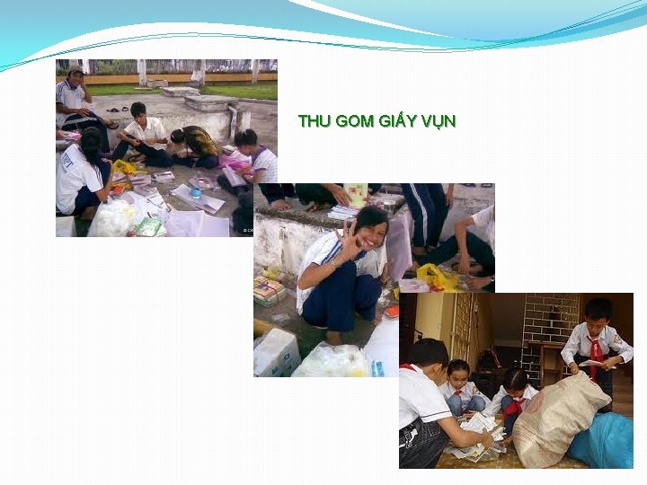 THU GOM GIẤY VỤN 