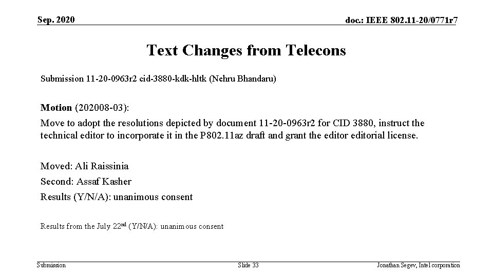 Sep. 2020 doc. : IEEE 802. 11 -20/0771 r 7 Text Changes from Telecons