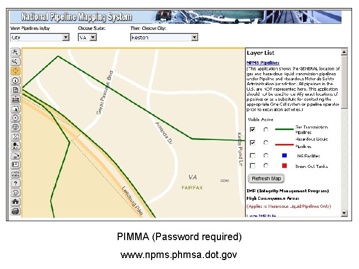 PIMMA (Password required) www. npms. phmsa. dot. gov 