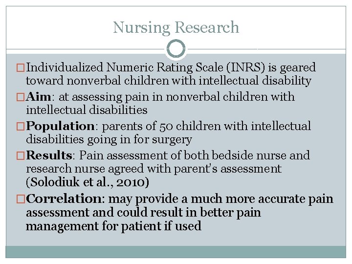 Nursing Research �Individualized Numeric Rating Scale (INRS) is geared toward nonverbal children with intellectual