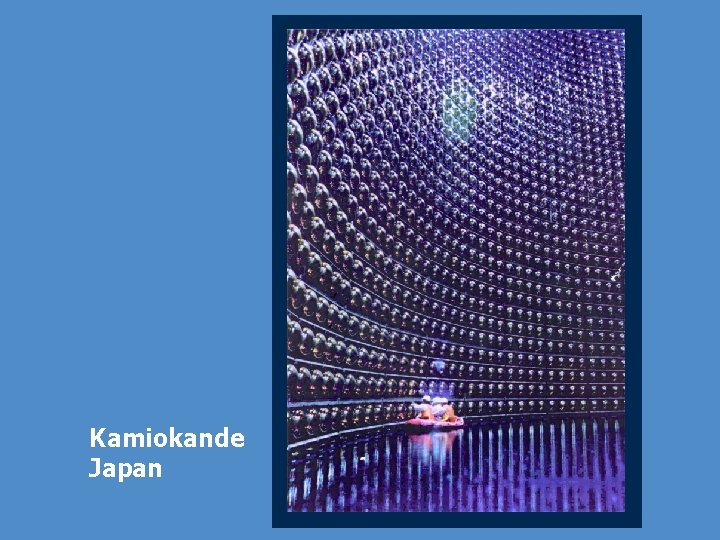 Kamiokande Japan 