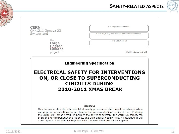 SAFETY-RELATED ASPECTS 10/15/2021 Mirko Pojer – LHCBCWG 11 