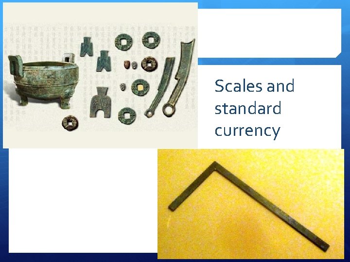 Scales and standard currency Scales and standard currency