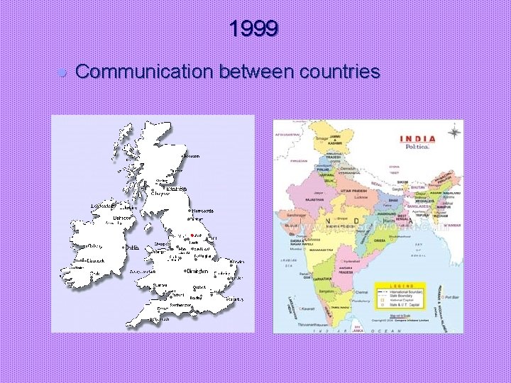 1999 l Communication between countries 