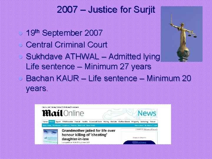 2007 – Justice for Surjit l l 19 th September 2007 Central Criminal Court