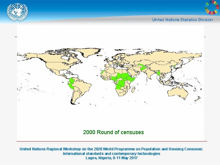 2000 Round of censuses United Nations Regional Workshop on the 2020 World Programme on