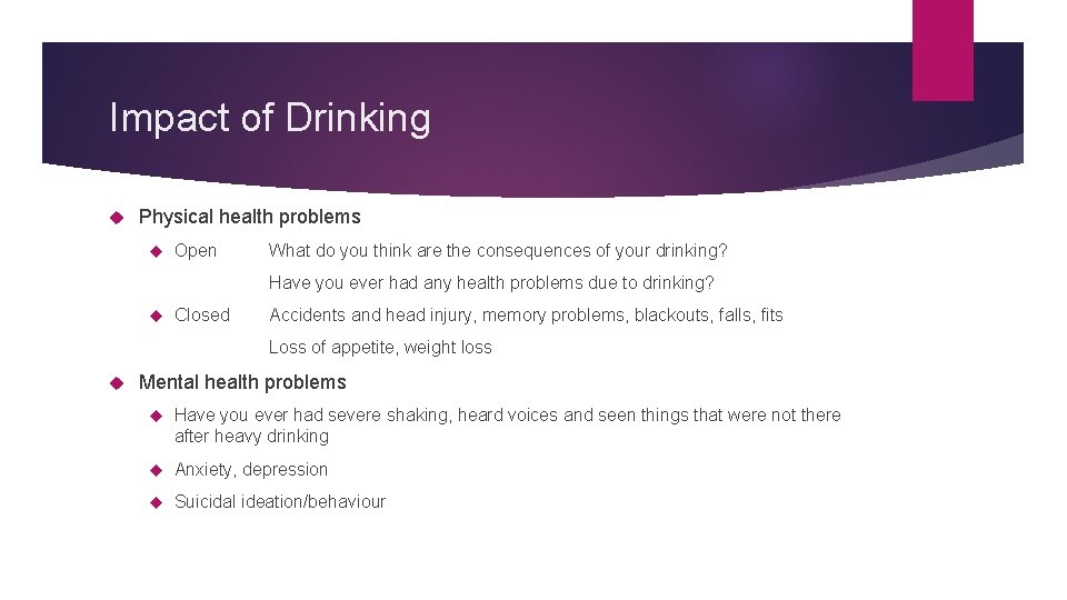 Impact of Drinking Physical health problems Open What do you think are the consequences