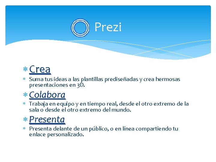 Prezi Crea Suma tus ideas a las plantillas prediseñadas y crea hermosas presentaciones en