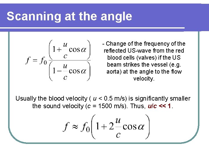 Scanning at the angle - Change of the frequency of the reflected US-wave from