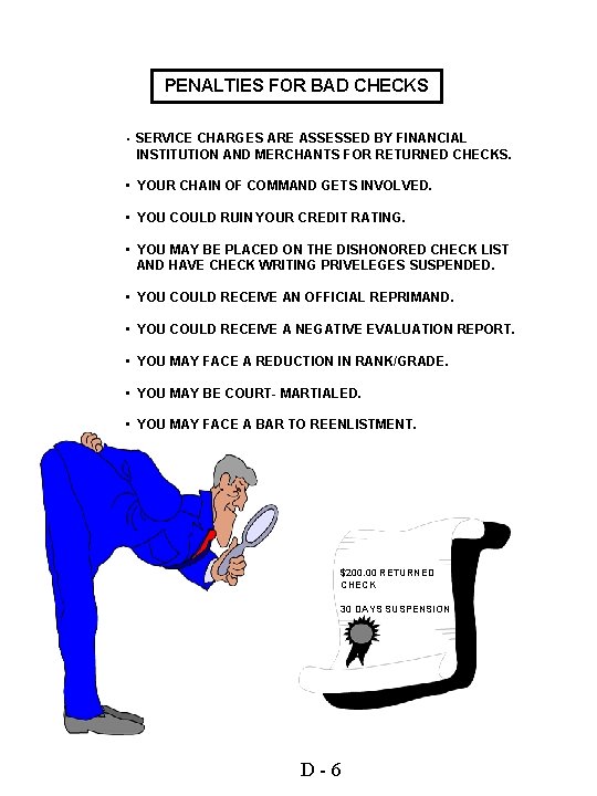 PENALTIES FOR BAD CHECKS • SERVICE CHARGES ARE ASSESSED BY FINANCIAL INSTITUTION AND MERCHANTS