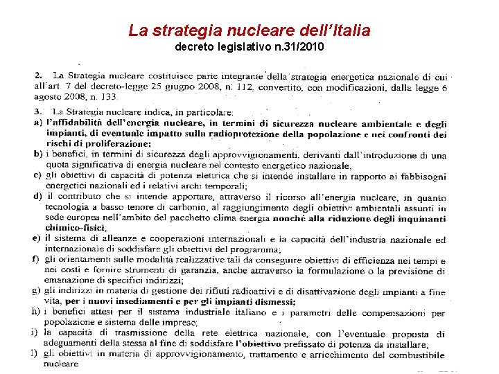 La strategia nucleare dell’Italia decreto legislativo n. 31/2010 