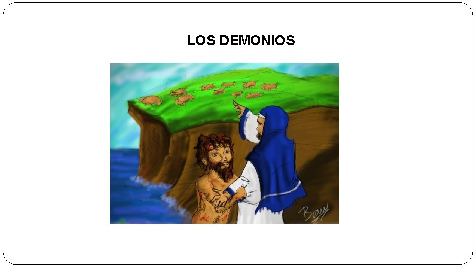 LOS DEMONIOS 