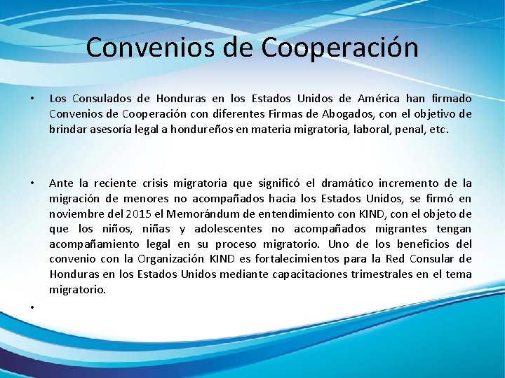 Convenios de Cooperación • Los Consulados de Honduras en los Estados Unidos de América