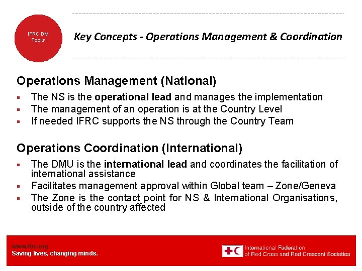 IFRC DM Tools Key Concepts - Operations Management & Coordination Operations Management (National) §