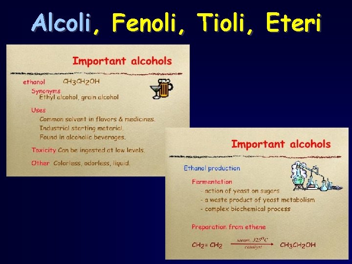 Alcoli, Fenoli, Tioli, Eteri 
