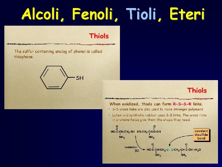 Alcoli, Fenoli, Tioli, Eteri 