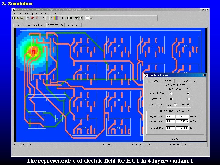 3. Simulation The representative of electric field for HCT in 4 layers variant 1