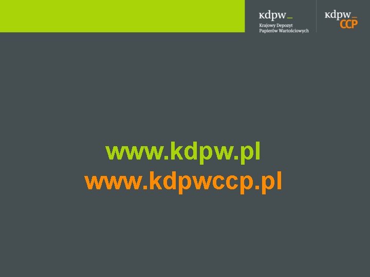 www. kdpw. pl www. kdpwccp. pl 